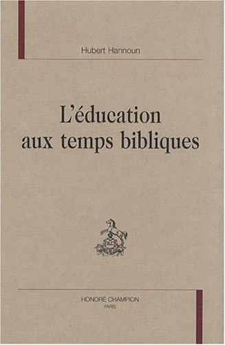 L'éducation aux temps bibliques