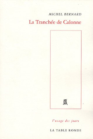 La tranchée de Calonne : récit