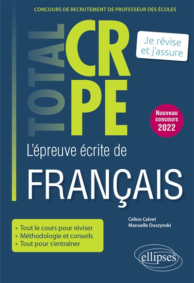 L'épreuve écrite de français : concours de recrutement de professeur des écoles : je révise et j'ass