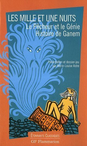 Les mille et une nuits : le pêcheur et le génie