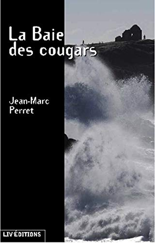 La baie des cougars