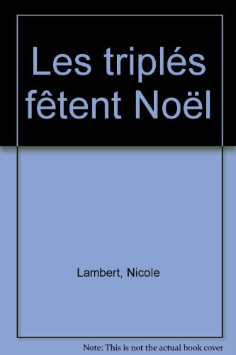 Les triplés fêtent Noël