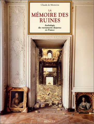 La Mémoire des ruines