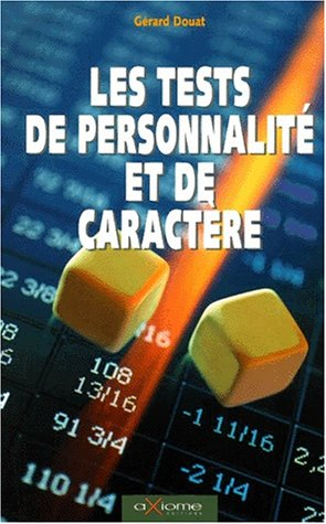 Les tests de personnalité et de caractère