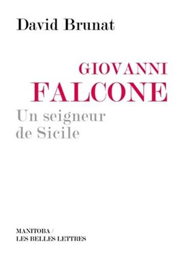 Giovanni Falcone, un seigneur de Sicile