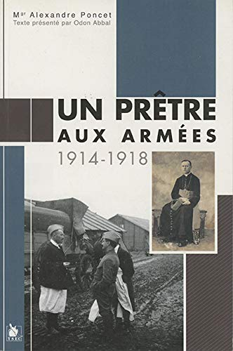 Un prêtre aux armées : 1914-1918
