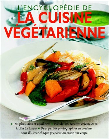 L'encyclopédie de la cuisine végétarienne