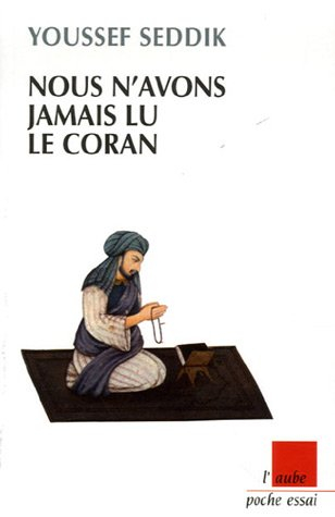 Nous n'avons jamais lu le Coran