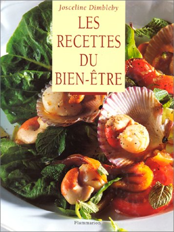 Les recettes du bien-être