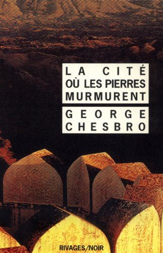 La cité où les pierres murmurent