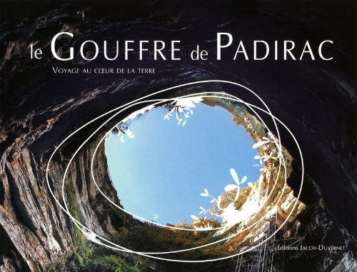 Le gouffre de Padirac : voyage au coeur de la Terre