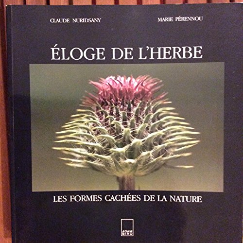 Eloge de l'herbe : les formes cachées de la nature