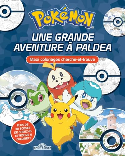 Pokémon : Maxi coloriages cherche-et-trouve : Une grande aventure à Paldea