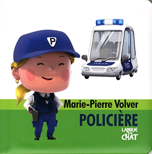 Marie-Pierre Volver policière