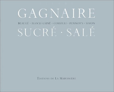 Gagnaire : sucré-salé