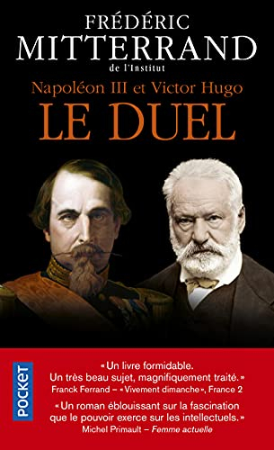 Napoléon III et Victor Hugo : le duel : récit