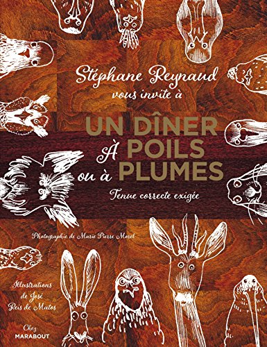 Un dîner à poils ou à plumes : tenue correcte exigée