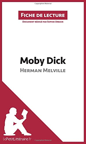 Moby Dick d'Herman Melville (Fiche de lecture) : Analyse complète et résumé détaillé de l'oeuvre