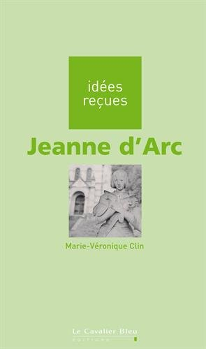 Jeanne d'Arc - Marie-Véronique Clin