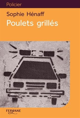 Poulets grillés, de Sophie Hénaff - Chez Plouf