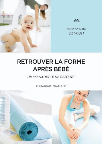 Retrouver la forme après bébé