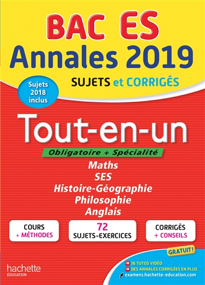 Tout-en-un, bac ES, obligatoire + spécialité : annales 2019, sujets et corrigés, sujets 2018 inclus 