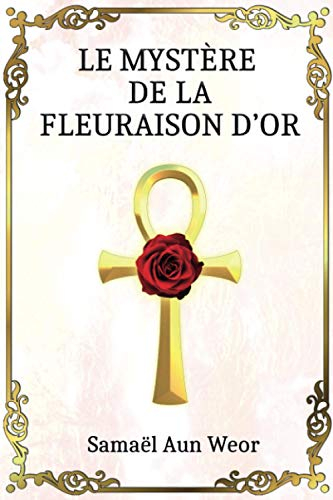 Le Mystère de la Fleuraison d'Or