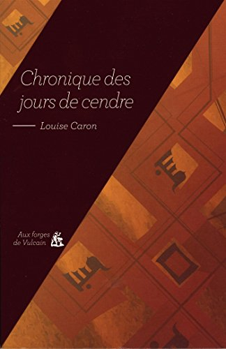 Chronique des jours de cendre