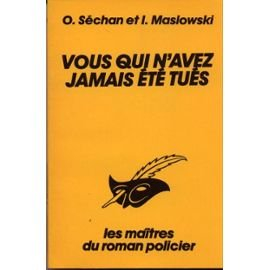 Vous qui n'avez jamais été tués