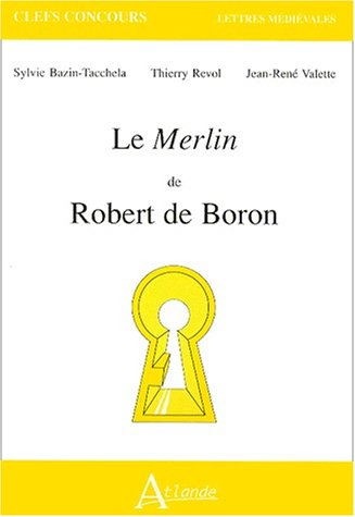 Le Merlin de Robert de Boron