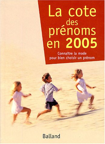 La cote des prénoms 2005