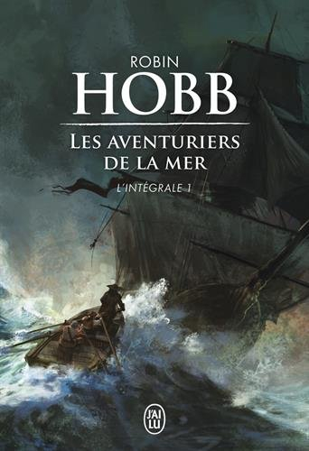 Les aventuriers de la mer : intégrale. Vol. 1