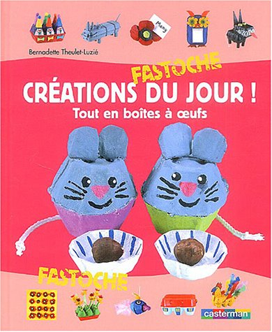 Créations du jour ! : tout en boîtes à oeufs