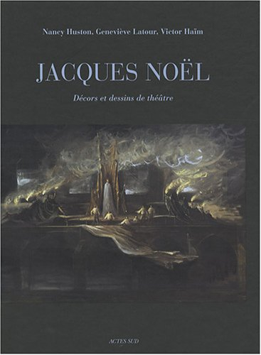 Jacques Noël : décors et dessins de théâtre