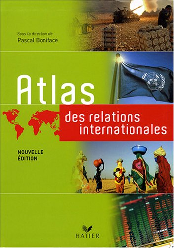 Atlas des relations internationales