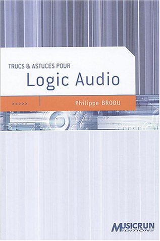 Trucs & astuces pour Logic Audio