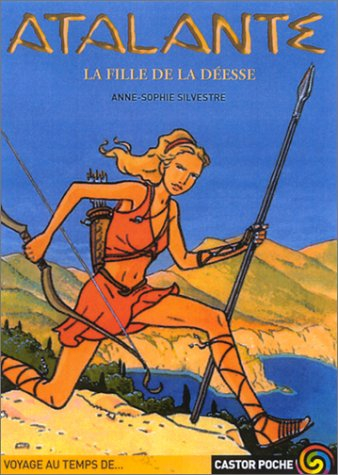 Atalante. La fille de la déesse