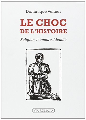 le choc de l'histoire