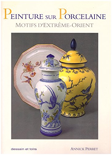 peinture sur porcelaine : motifs d'extrême-orient