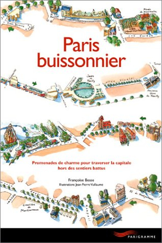 Paris buissonnier : promenades de charme pour traverser la capitale hors des sentiers battus