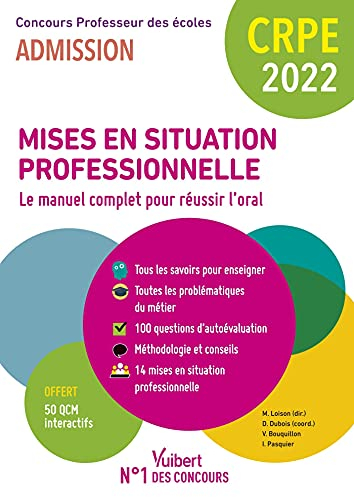 Mises en situation professionnelle, le manuel complet pour réussir l'oral : CRPE, concours professeu