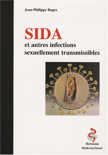Sida et autres infections sexuellement transmissibles