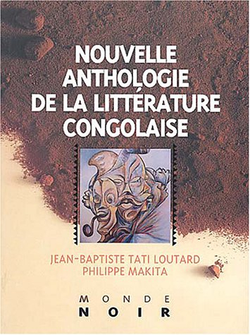 Nouvelle anthologie de la littérature congolaise