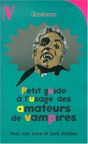 Petit guide à l'usage des amateurs de vampires