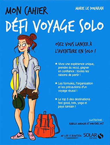 Mon cahier défi voyage solo : osez vous lancer à l'aventure en solo !