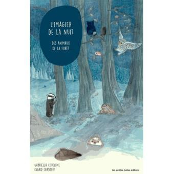 L'imagier de la nuit des animaux de la forêt