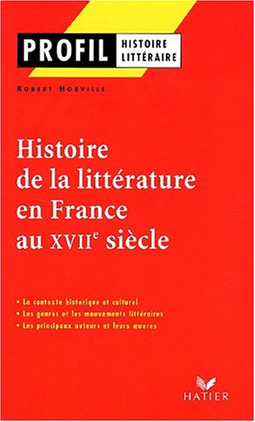 Histoire de la littérature en France au XVIIe siècle