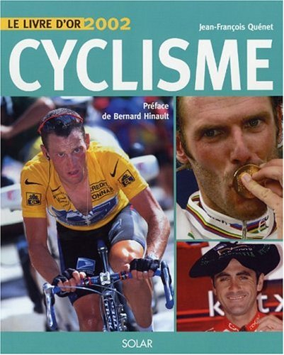 Cyclisme : le livre d'or 2002