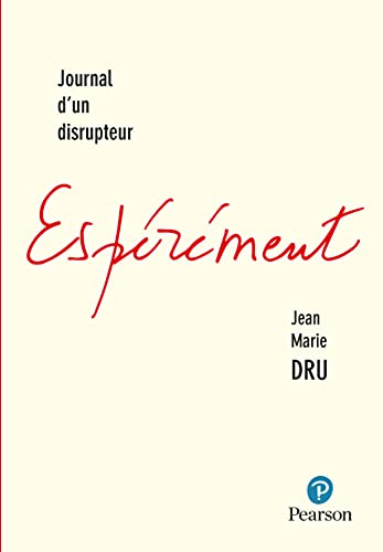 Espérément: Journal d'un disrupteur