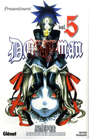 D. Gray-Man. Vol. 5. Pressentiment